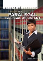Careers as a Paralegal and Legal Assistant 1477717900 Book Cover