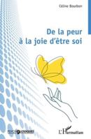 De la peur à la joie d’être soi (Psycho-Logiques) 2336554844 Book Cover