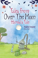 Tales From Over The Moon Harold'sTale 1513691287 Book Cover