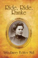 Ride, Ride, Ranke 1425738370 Book Cover
