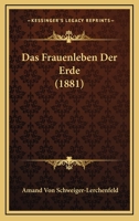 Das Frauenleben Der Erde... 1247336557 Book Cover