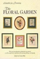 Suitable for Framing Floral Garden 0752900943 Book Cover