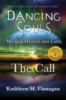 Dancing Souls: The Call 0996417702 Book Cover