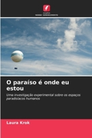 O paraíso é onde eu estou (Portuguese Edition) 6208486742 Book Cover