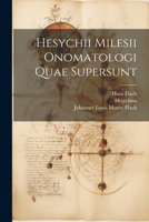 Hesychii Milesii Onomatologi Quae Supersunt 1021737119 Book Cover