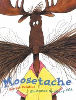 Moosetache 0786811706 Book Cover