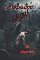 My Darling Little Crow: A Crow Always Gets His Revenge B0FKZW4NQV Book Cover