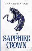 The Sapphire Crown - Alternate Cover 0645527084 Book Cover