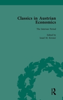 Classics in Austrian Economics, Volume 2: A Sampling in the History of a Tradition 1138751766 Book Cover