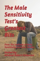 The Male Sensitivity Test's Greatest Bits B08NMLC868 Book Cover