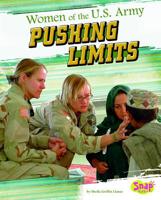 Women of the U.S. Army: Pushing Limits 1429654473 Book Cover