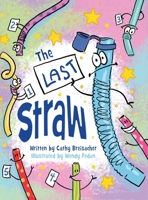 The Last Straw B0GGWCD1CQ Book Cover