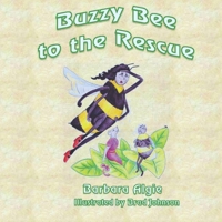 Buzzy Bee to the Rescue 1695760506 Book Cover