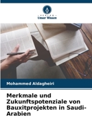 Merkmale und Zukunftspotenziale von Bauxitprojekten in Saudi-Arabien 620575665X Book Cover