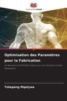 Optimisation des Paramètres pour la Fabrication (French Edition) 6209761062 Book Cover