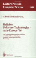 Reliable Software Technologies - Ada Europe 96: 1996 Ada-Europe International Conference on Reliable Software Technologies, Montreux, Switzerland, June ... (Lecture Notes in Computer Science) 354061317X Book Cover