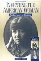 Inventing the American Woman 0882959573 Book Cover