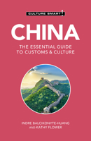 China - Culture Smart!: a quick guide to customs and etiquette (Culture Smart!) 1857335023 Book Cover
