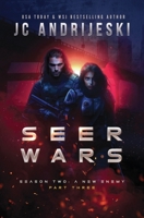 Seer Wars Season Two: A New Enemy (Part III): Book Six of a Romantic Science Fantasy Saga B0FNMSNN73 Book Cover