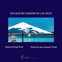 Les quatre saisons du Lac Bleu (French Edition) 2377896987 Book Cover