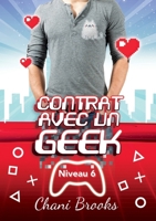 Contrat avec un Geek - Niveau 6 Fiancés (French Edition) B097CQN5QB Book Cover