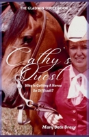 Cathy's Quest (The Gladwin) 0982462964 Book Cover