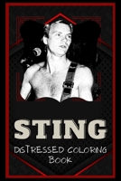 Sting Distressed Coloring Book: Artistic Adult Coloring Book B08NVGHL7N Book Cover