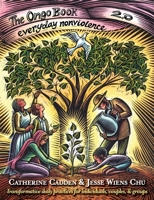 The Ongo Book 2.0: Everyday Nonviolence B0BB5KJV4F Book Cover