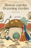 Elowen And the Dreaming Garden B0H96BY6GB Book Cover