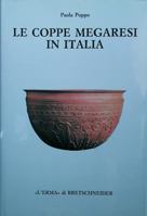 Le Coppe Megaresi in Italia 8870629074 Book Cover