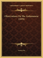 Observations On The Andamanese (1870) 0526462191 Book Cover