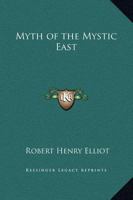 Myth of the Mystic East 0766132641 Book Cover