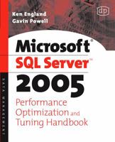Microsoft SQL Server 2005 Performance Optimization and Tuning Handbook 1555583199 Book Cover