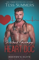 Wicked Grumpy Heart Doc: Boston's Elite B0CLLXK44B Book Cover