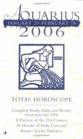 Total Horoscope Aquarius 2006 0515139181 Book Cover