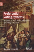 Preferential Voting Systems: Influence on Intra-Party Competition and Voting Behaviour 303025285X Book Cover