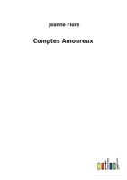 Comptes Amoureux 3752475129 Book Cover