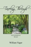 Traveling Through: Revised Edition 1947191268 Book Cover