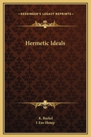 Hermetic Ideals 1425363822 Book Cover