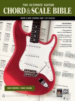 The Ultimate Guitar Chord & Scale Bible: 130 Useful Chords and Scales for Improvisation 0739092693 Book Cover