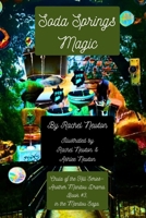 Soda Springs Magic (Chula of the Hill) B0FYXC2WRY Book Cover