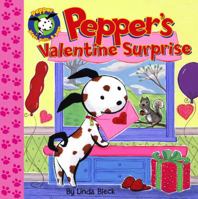 Pepper's Valentine Surprise (Pepper Plays, Pulls, and Pops!) 1416917748 Book Cover