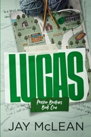 Lucas - A Preston Brothers Novel (Book 1) 1922796387 Book Cover