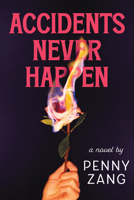 Accidents Never Happen: A Novel 1464228175 Book Cover