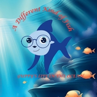 A Different Kind of Fish: GUPPY’S LIFE IN THE OCEAN B0DV3PJDPY Book Cover