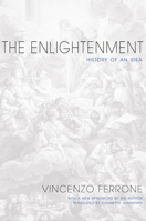 The Enlightenment: History of an Idea - Updated Edition 0691175764 Book Cover