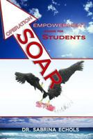 Operation Soar 52: Empowerment Lessons for Students 0989353583 Book Cover