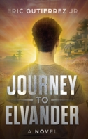 Journey to Elvander 1984964925 Book Cover