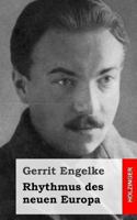 Rhythmus des neuen Europa: Gesammelte Gedichte 3743739240 Book Cover