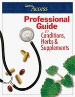 Quick Access: Professional Guide to Conditions, Herbs & Supplements 0967077257 Book Cover